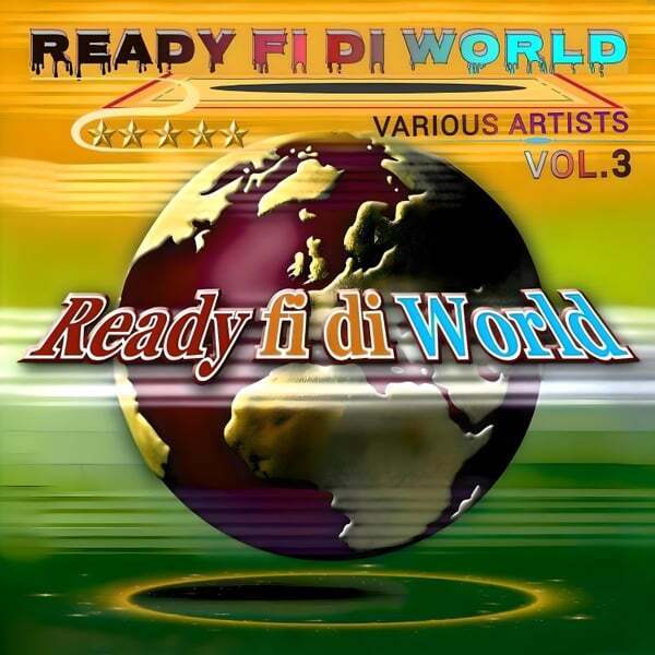 Cover art for Ready Fi Di World, Vol. 3